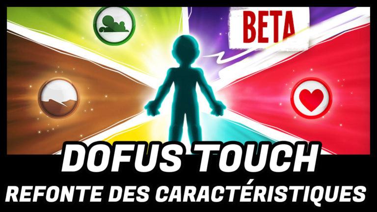 Refonte des caractéristiques et passifs pour DOFUS Touch Gamosaurus