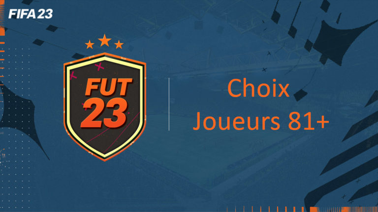 FIFA 23 DCE FUT Solution Choix Joueur 81 Guides Gamosaurus