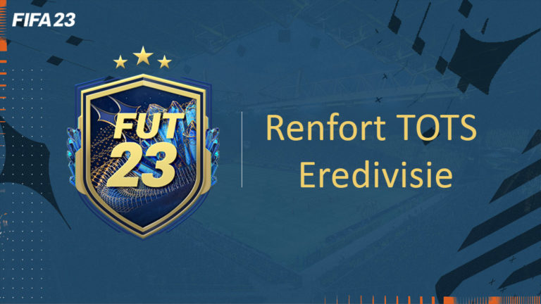 Fifa Dce Fut Solution Renfort Tots Eredivisie Guides Gamosaurus