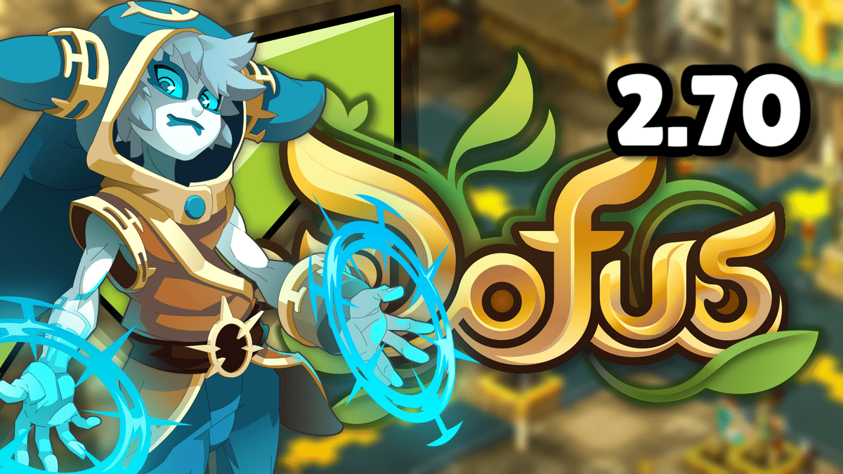 Dofus 2.70 : Les changements de l’Eliotrope