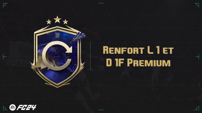 ea-sports-fc-DCE-24-toty-Renfort-L1-D1F-premium-fut-ultimate-vignette