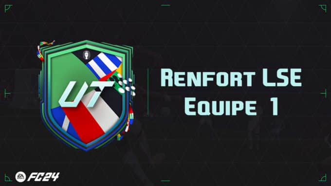 ea-sports-fc-24-DCE-SBC-renfort-lse-equipe-1-solution-pas-cher-vignette