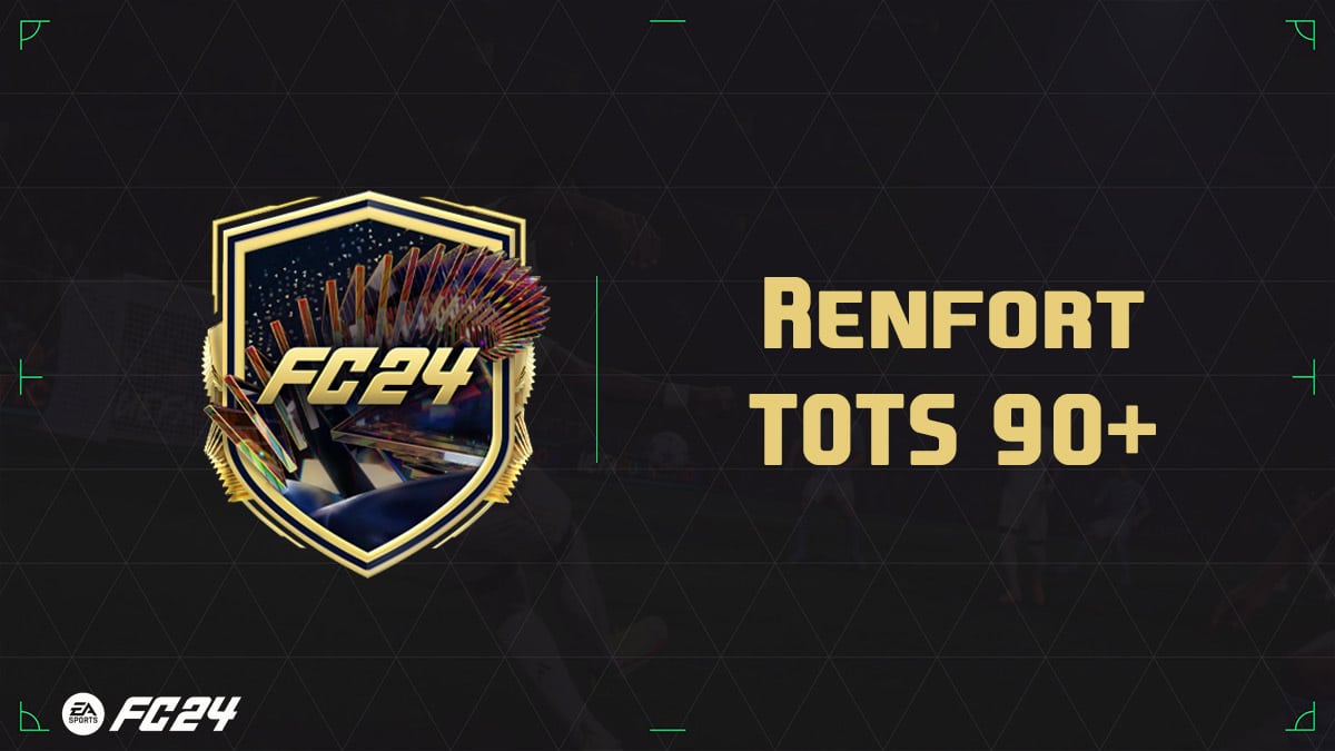 ea-sports-fc-24-DCE-SBC-renfort-tots-90-solution-pas-cher-vignette