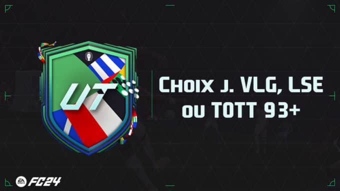 ea-sports-fc-24-DCE-SBC-LSE-choix-VLG-TOTT-93-solution-pas-cher-vignette