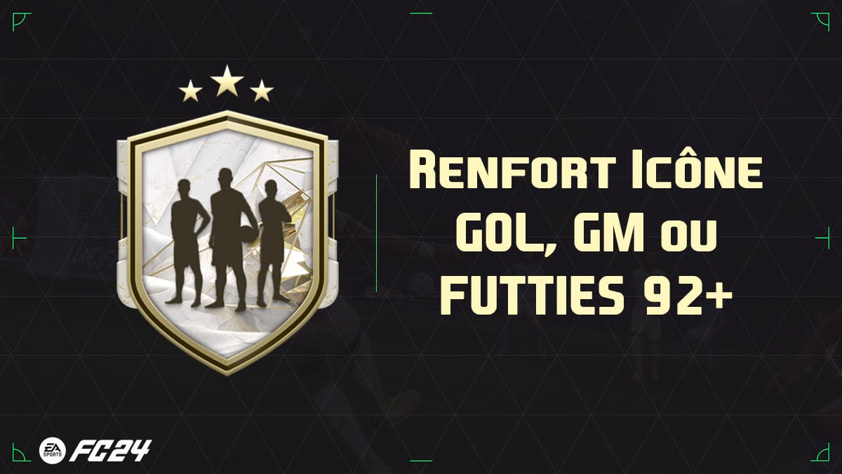 ea-sports-fc-24-DCE-SBC-renfort-gol-gm-futties-92-solution-pas-cher-vignette