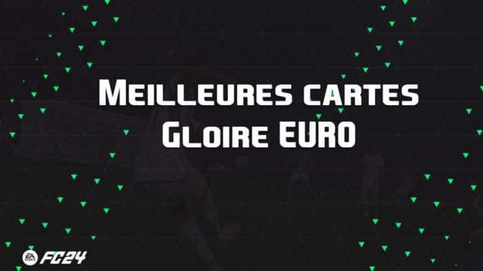 ea-sports-fc-24-listes-meilleures-cartes-Evo-Gloire-Euro-fut-ultimate-vignette