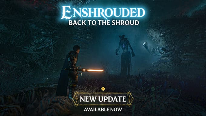 enshrouded-back-to-the-shroud-nouveaux-modes-de-jeu-amelioration-gameplay-29-aout-2024