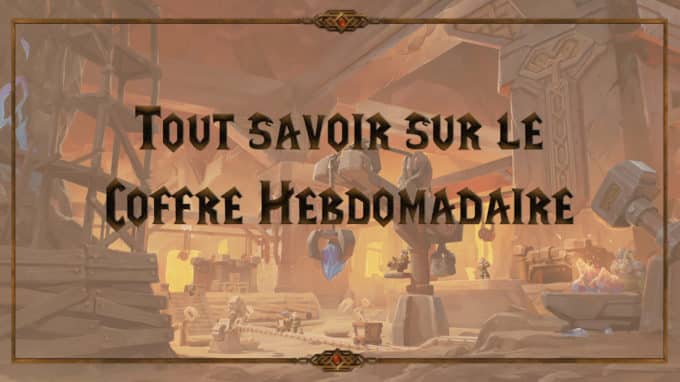 wow-tww-coffre-hebdomadaire-vault-mm+-vignette