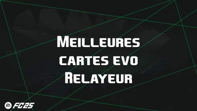 ea-fc-25-FUT-EVO-relayeur-guide-vignette