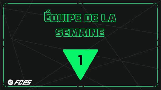 ea-fc-25-FUT-TOTW-1-officielle-vignette