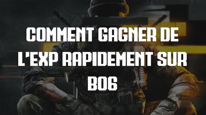 cod-bo-6-black-ops-experience-rapidement-vignette