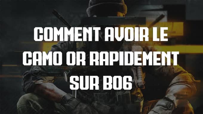 cod-bo-6-black-ops-guide-gold-or-camo-rapidement-vignette