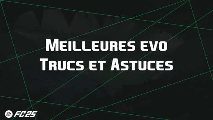 ea-fc-25-FUT-EVO-trucs-astuces-guide-vignette