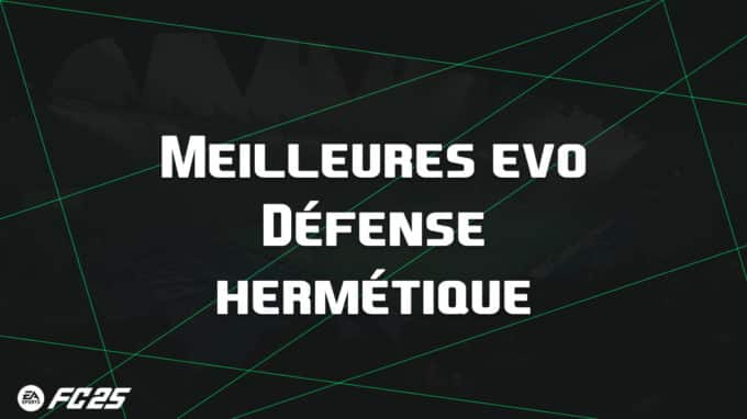 ea-fc-25-FUT-EVO-hermétique-guide-vignette