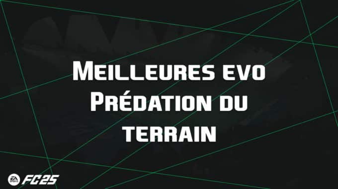 ea-fc-25-FUT-EVO-predation-astuces-guide-vignette