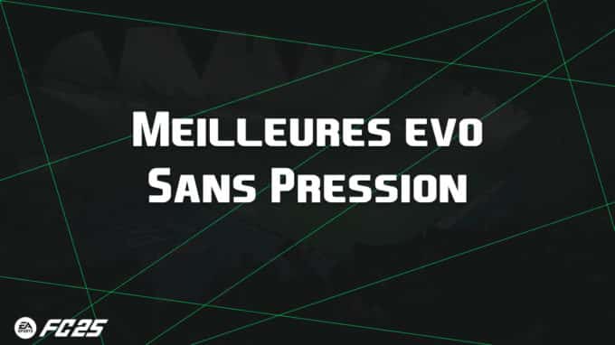 ea-fc-25-FUT-EVO-sans-pression-guide-vignette