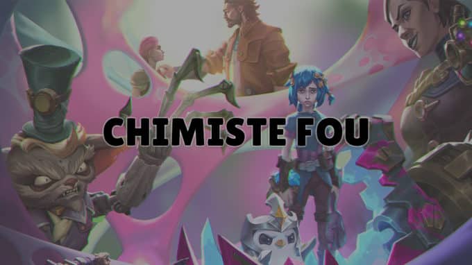 tft-set-13-guide-composition-chimiste-fou-mad-chemist-infos-objets-champions-synergies