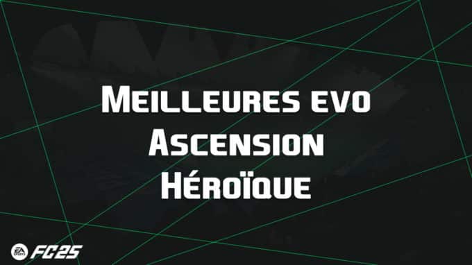 ea-fc-25-FUT-EVO-Ascension-Héroïque-guide-vignette