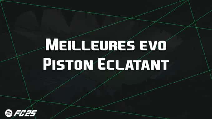 ea-fc-25-FUT-EVO-piston-éclantant-guide-vignette