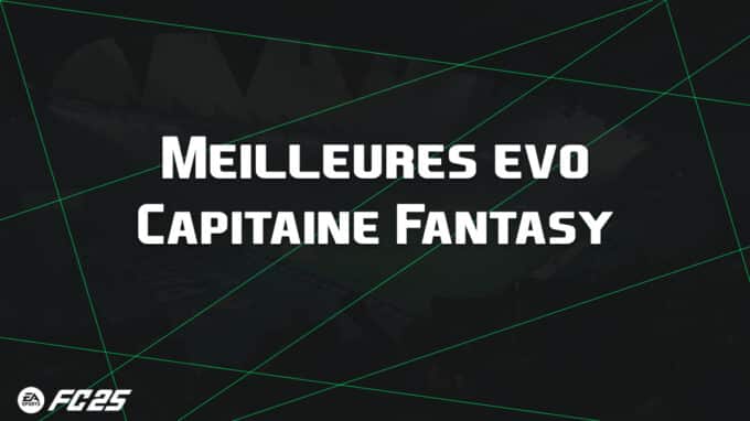 ea-fc-25-FUT-EVO-Capitaine-Fantasy-guide-vignette