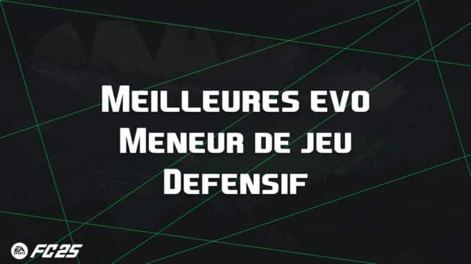 ea-fc-25-FUT-EVO-meneur-defensif-guide-vignette