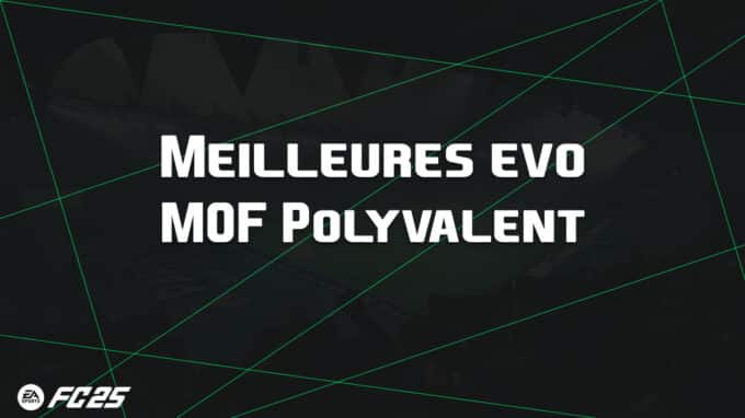 ea-fc-25-FUT-EVO-mof-polyvalent-guide-vignette