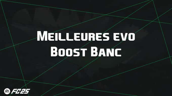 ea-fc-25-FUT-EVO-boost-banc-guide-vignette