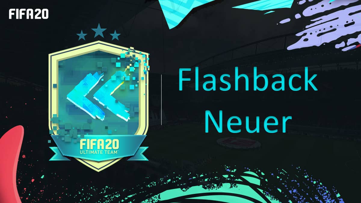 fifa-20-fut-dce-flashback-neuer-moins-cher-astuce-equipe-guide-vignette