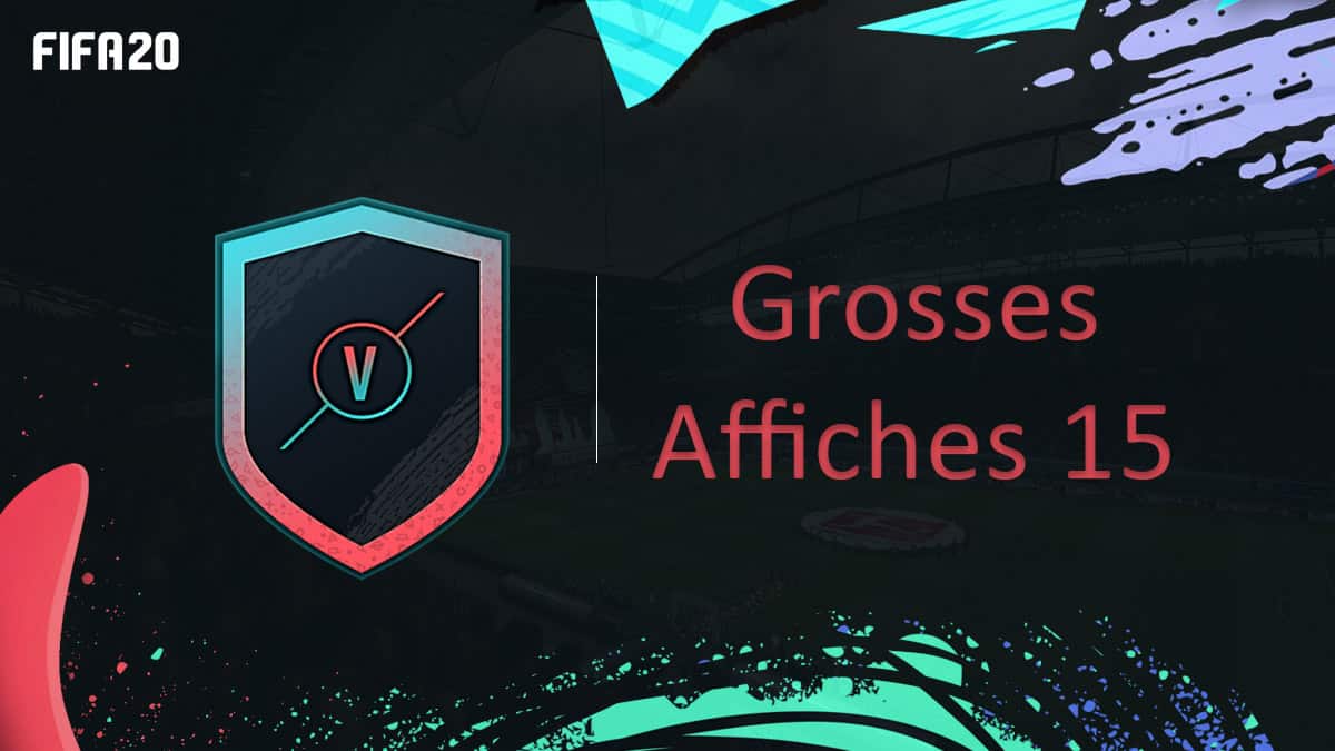 fifa-20-fut-dce-grosses-affiches-semaine-15-solution-pas-cher-meilleur-guide-vignette