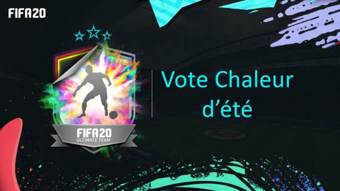 fifa-20-fut-dce-summer-heat-Vote-Chaleur-d’été-moins-cher-astuce-equipe-guide-vignette