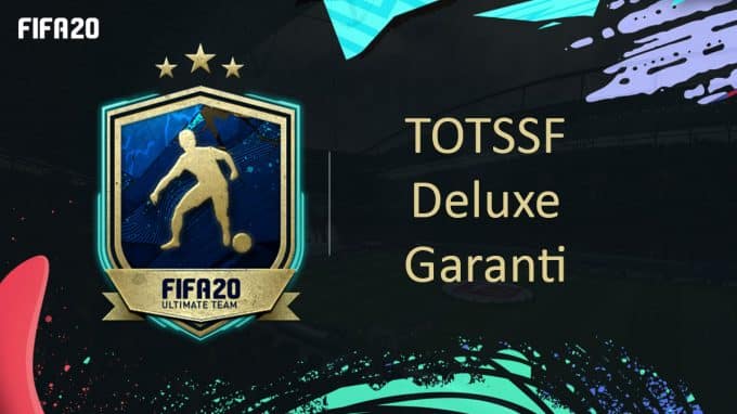 fifa-20-fut-dce-TOTS-Défi-TOTSSF-deluxe-garanti-saison-ici-moins-cher-astuce-equipe-guide-vignette